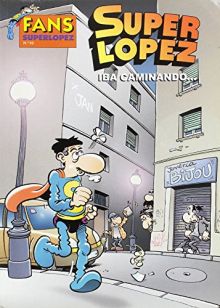 IBA CAMINANDO... FANS SUPER LOPEZ Nº 50