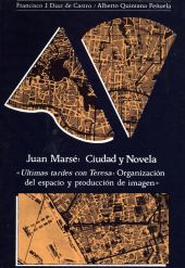 JUAN MARSÉ: CIUDAD Y NOVELA