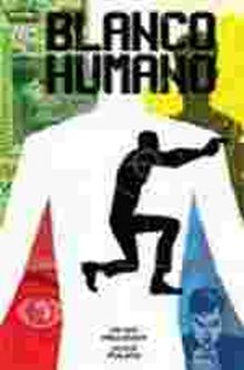 BLANCO HUMANO: ZONAS DE CHOQUE