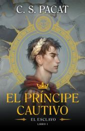 PRINCIPE CAUTIVO, EL: EL ESCLAVO