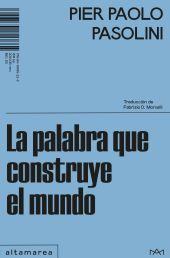 LA PALABRA QUE CONSTRUYE EL MUNDO