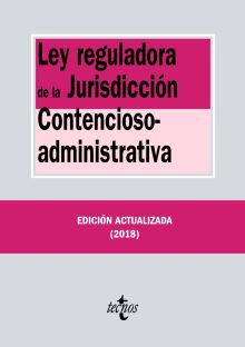 LEY REGULADORA JURISDICCION CONTENCIOSO ADMINISTRA