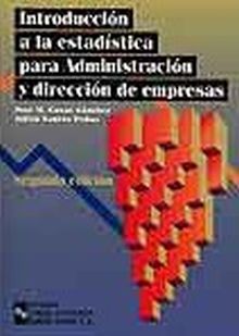 Introducción a la Estadística para Administración y Dirección de Empresas