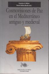 Cosmovisiones de paz en el Mediterráneo antiguo y medieval