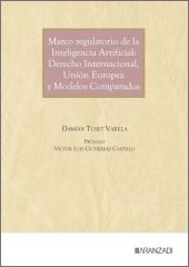 Marco regulatorio de la Inteligencia Artificial: Derecho Internacional, Unión Eu