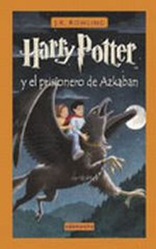 HARRY POTTER Y EL PRISIONERO DE AZKABAN III