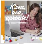 ¡Crea , usa , aprende!