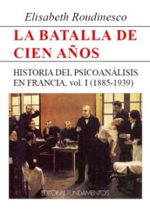 La batalla de cien años. Vol. I