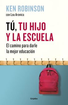 Tú, tu hijo y la escuela