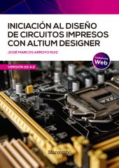 INICIACION AL DISEÑO DE CIRCUITOS IMPRESOS CON ALTIUM DESIGNER