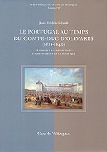 Le Portugal au temps du comte-duc d'Olivares (1621-1640)