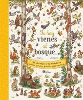SI HOY VIENES AL BOSQUE (BUSCA Y ENCUENTRA)