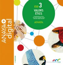 VALORS ÈTICS 3. ESO. ANAYA + DIGITAL.