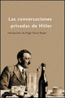 Las conversaciones privadas de Hitler