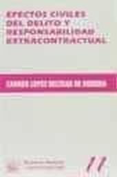 EFECTOS CIVILES DEL DELITO Y RESPONSABILIDAD EXTRA