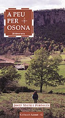 A PEU PER OSONA (SEGONA EDICIÓ)