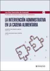 La intervención administrativa en la cadena alimentaria (Los Diez Esenciales de 
