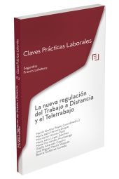 CLAVES PRÁCTICAS LA NUEVA REGULACIÓN DEL TRABAJO A DISTANCIA Y EL