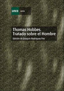 Thomas Hobbes. Tratado sobre el hombre