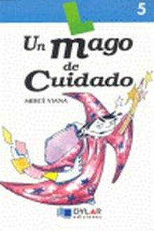 UN MAGO DE CUIDADO