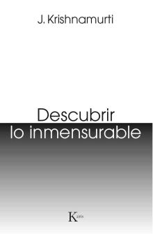 DESCUBRIR LO INMENSURABLE