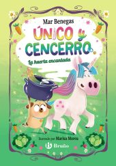 UNICO Y CENCERRO, 2. LA HUERTA ENCANTADA