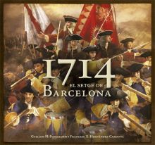 1714. EL SETGE DE BARCELONA