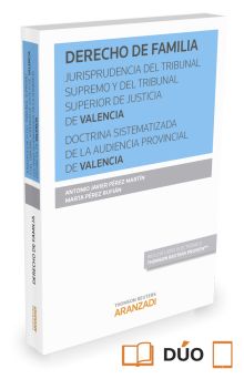 Derecho de Familia. Jurisprudencia del Tribunal Supremo y del Tribunal Superior 