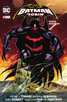 BATMAN Y ROBIN 07: ROBIN RESURGE