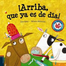 ¡Arriba, que ya es de día!