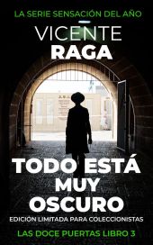 TODO ESTÁ MUY OSCURO