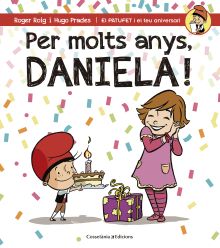 PER MOLTS ANYS, DANIELA!