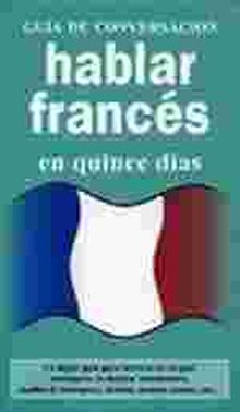 HABLAR FRANCES EN  15 DIAS