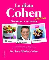 La dieta Cohen il.lustrada setmana a setmana
