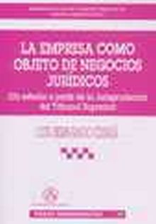EMPRESA COMO OBJETO DE NEGOCIOS JURIDICOS