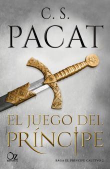 EL JUEGO DEL PRINCIPE. SAGA EL PRINCIPE CAUTIVO 2