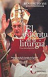 ESPIRITU DE LA LITURGIA, EL. (NUEVO) UNA INTRODUCC