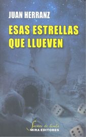 ESAS ESTRELLAS QUE LLUEVEN
