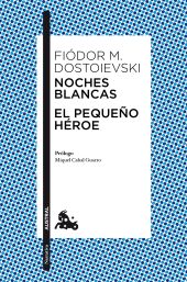 NOCHES BLANCAS · EL PEQUEÑO HEROE