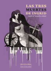 LAS TRES MUERTES DE INGRID