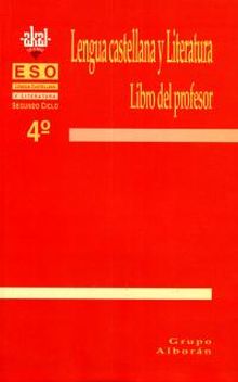 Lengua Castellana y Literatura 4º ESO. Libro del profesor.