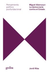Miguel Abensour: La democracia contra el Estado