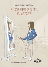 SI CREES EN TI, PUEDES