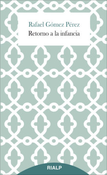 RETORNO A LA INFANCIA