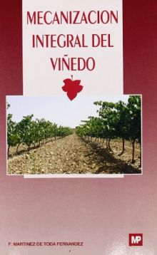 Mecanización integral del viñedo