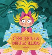 CENICIENTA Y LAS PANTUFLAS PELUDAS