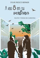 A LAS 8 EN TU VENTANA