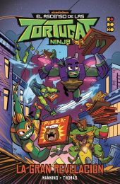EL ASCENSO DE LAS TORTUGAS NINJA: LA GRAN REVELACIÓN