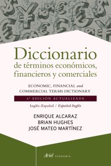 DICCIONARIO DE TÉRMINOS ECONÓMICOS, FINANCIEROS Y COMERCIALES