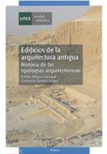 Edificios de la arquitectura antigua. Historia de las tipologías arquitectónicas
